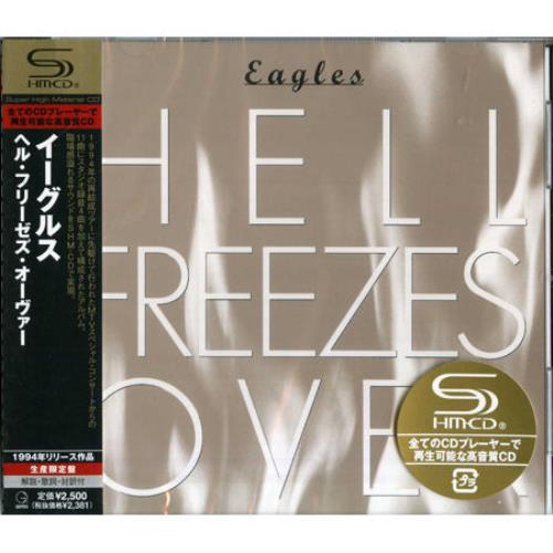 Eagles Hell Freezes Over Japanese Shm Cd UICY-91059 Hell Freezes